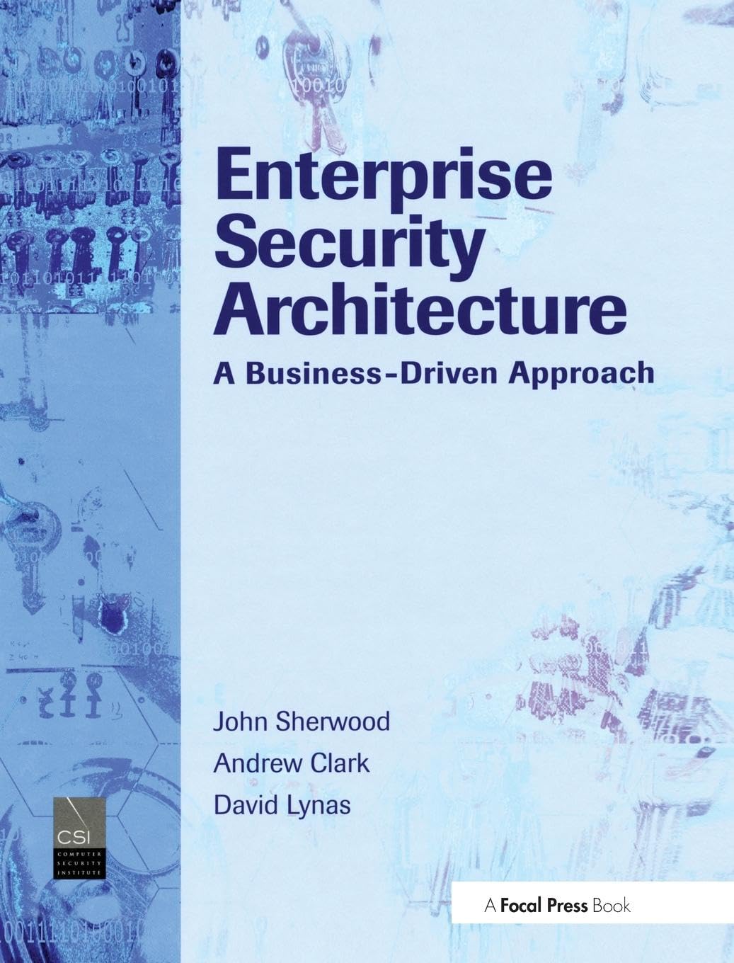 Enterprise Security Architecture: A Business-Driven Approach, Gebundenes Buch