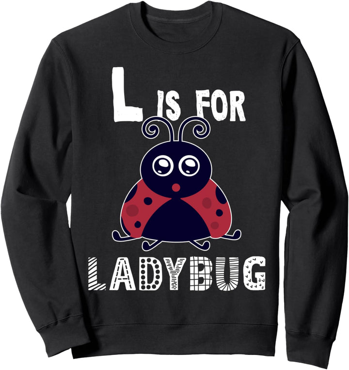 Namen Mit L - L Steht Für Ladybug Mädchen Frauen Marienkäfer Sweatshirt