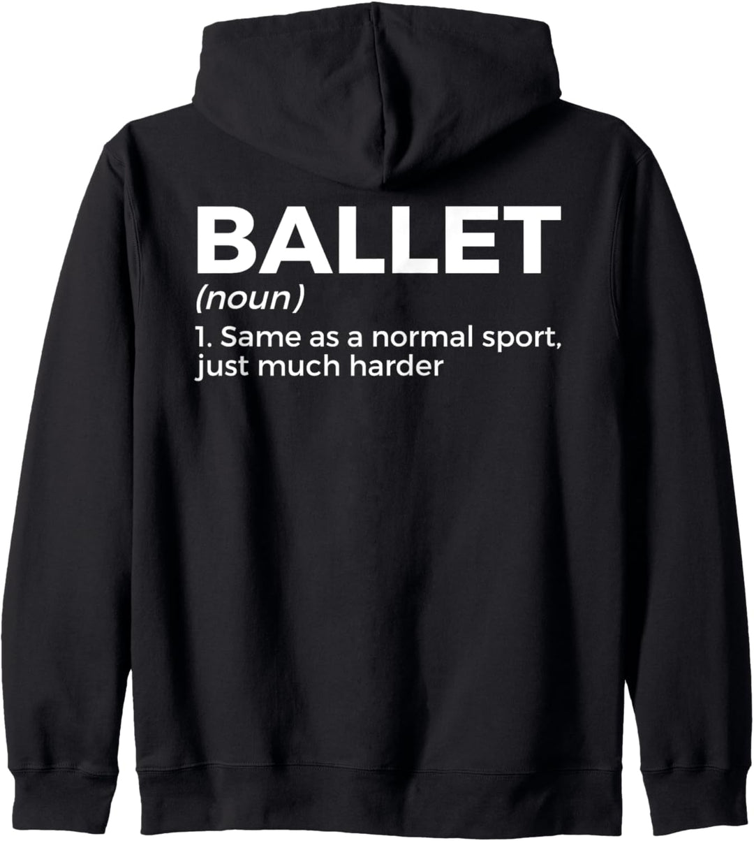 Lustiger Ballett-Definition-Tanz Kapuzenjacke