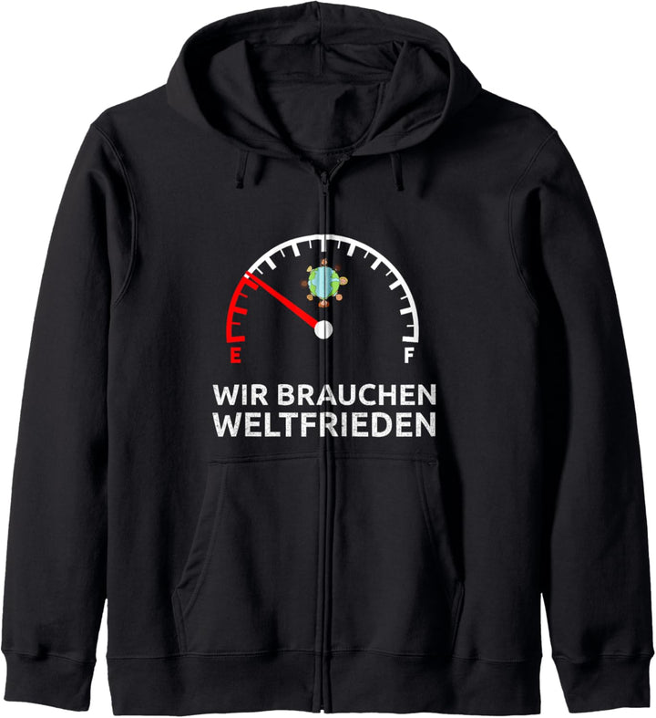 Wir Brauchen Weltfrieden Kapuzenjacke