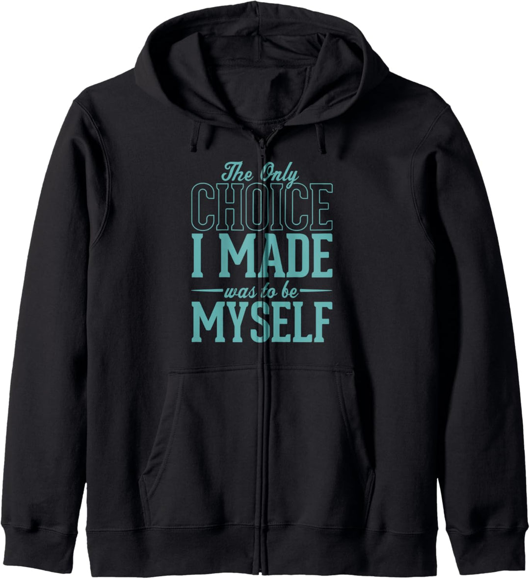 The Only Choice I Made Was to Be Myself Cute Gay Pride Kapuzenjacke