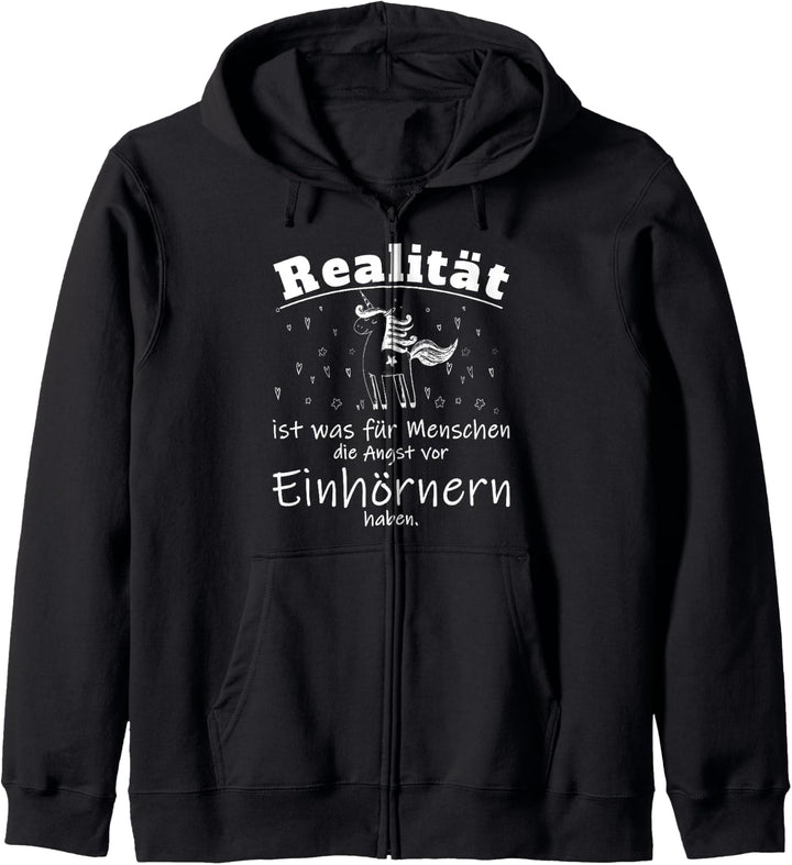 Realität ist für Menschen, lustiger Spruch mit Einhorn Kapuzenjacke