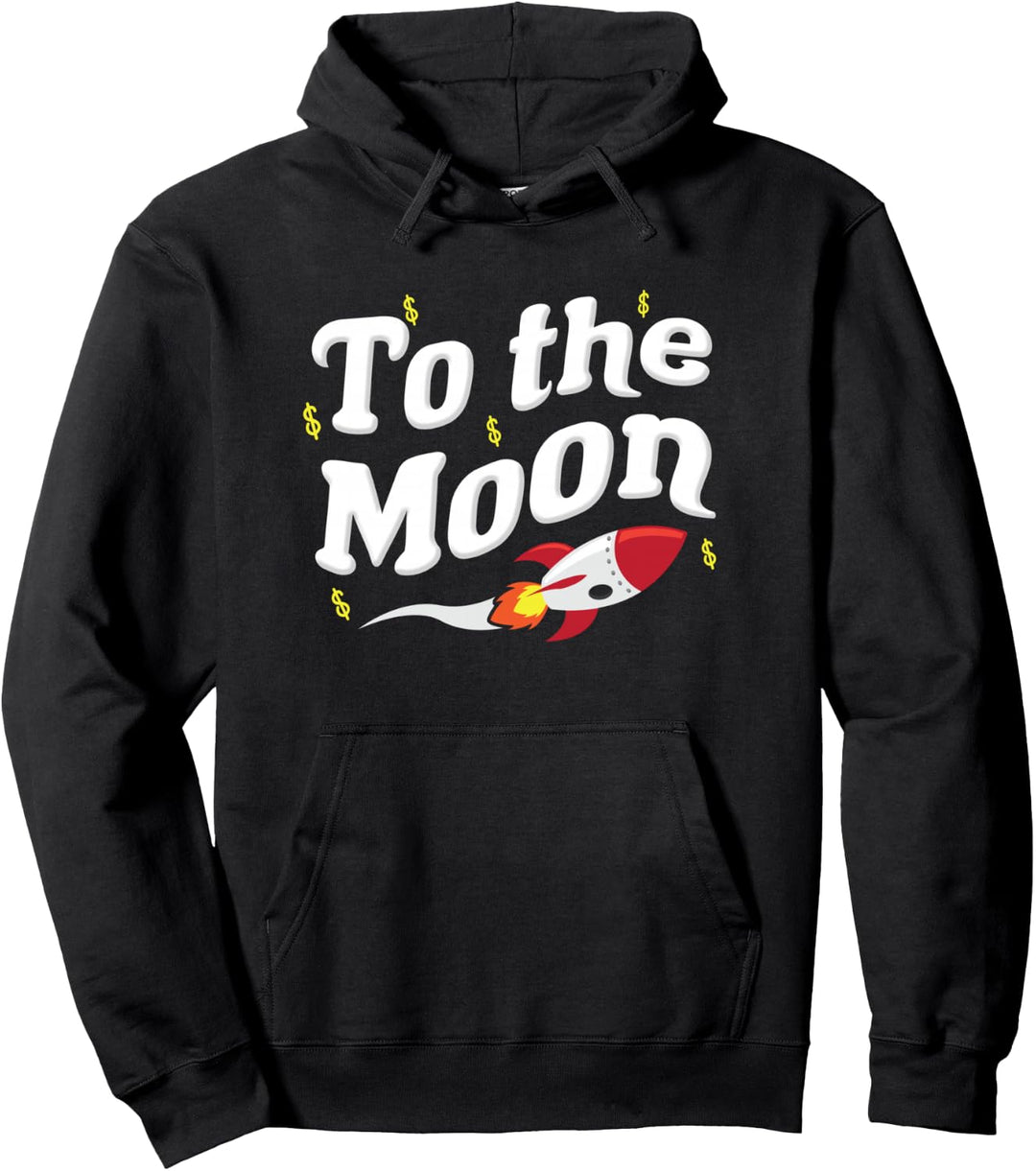 To The Moon - Wall Street Stocks - Game Stonks Bets Memes Pullover Hoodie