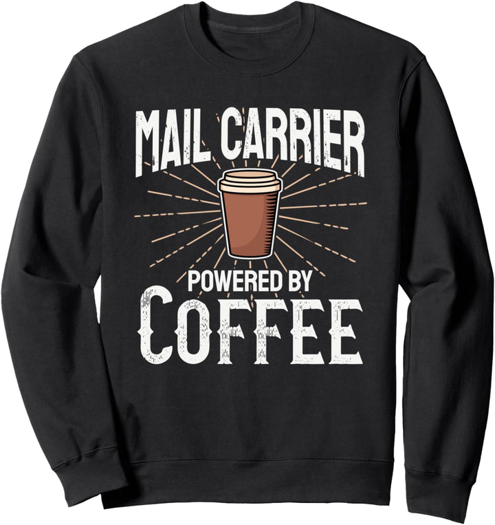 Lustiger Postboten Spruch Briefträger Post I Kaffee Sweatshirt