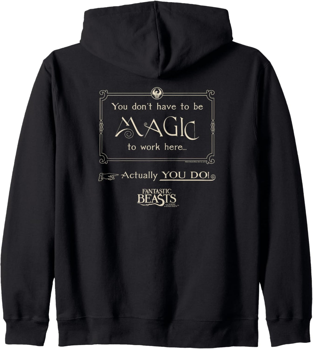 Fantastic Beasts and Where to Find Them Magic To Work Here Kapuzenjacke