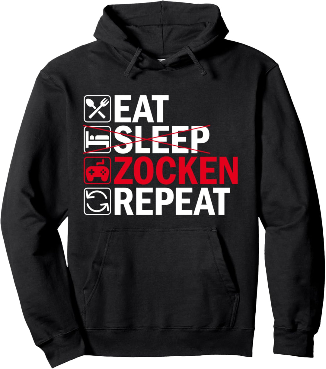 Eat Sleep Zocken Repeat: Witziges Gamer Geschenk Pullover Hoodie