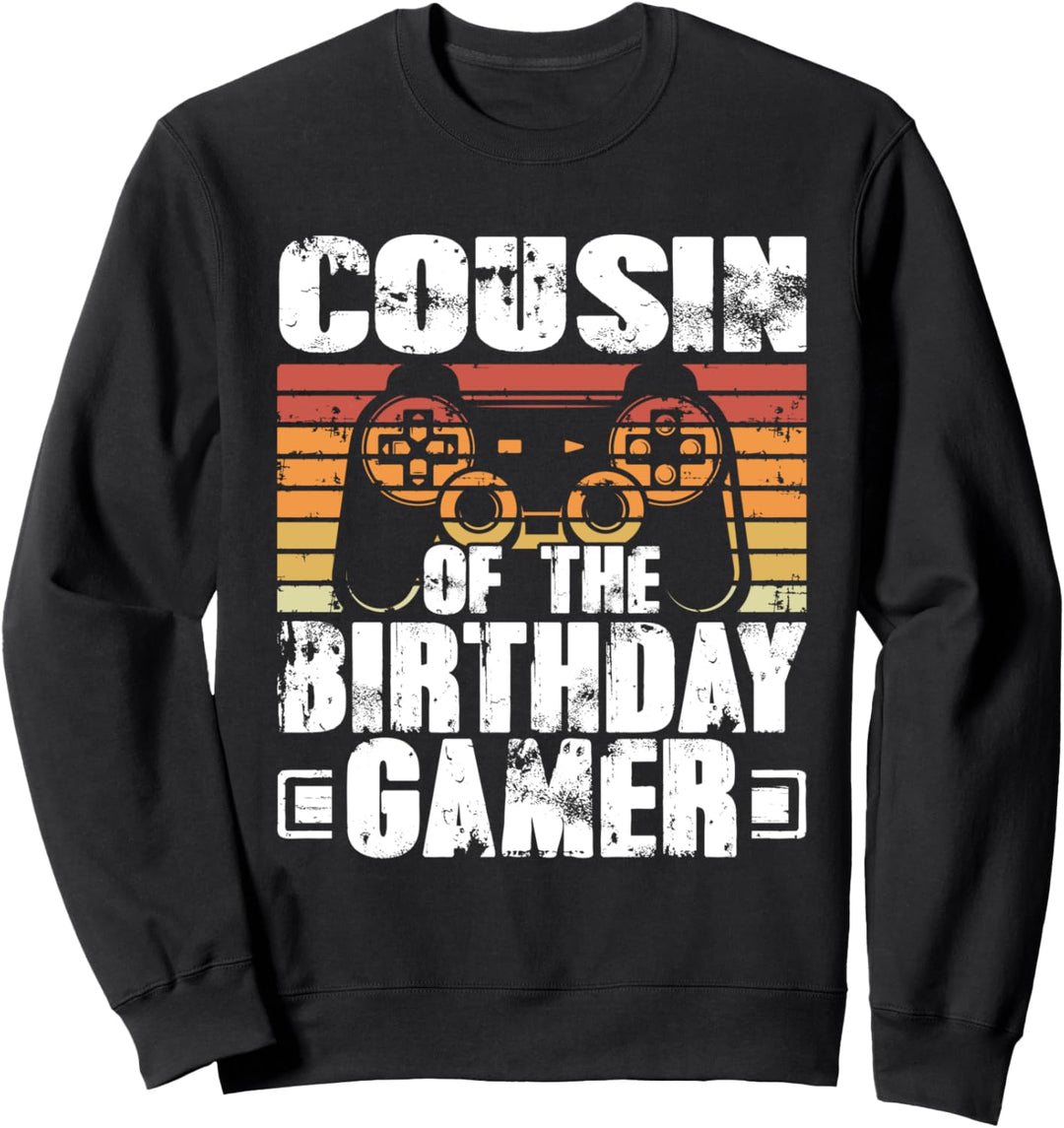 Cousin of the Birthday Gamer Boy Matching Video Gamer Party Sweatshirt
