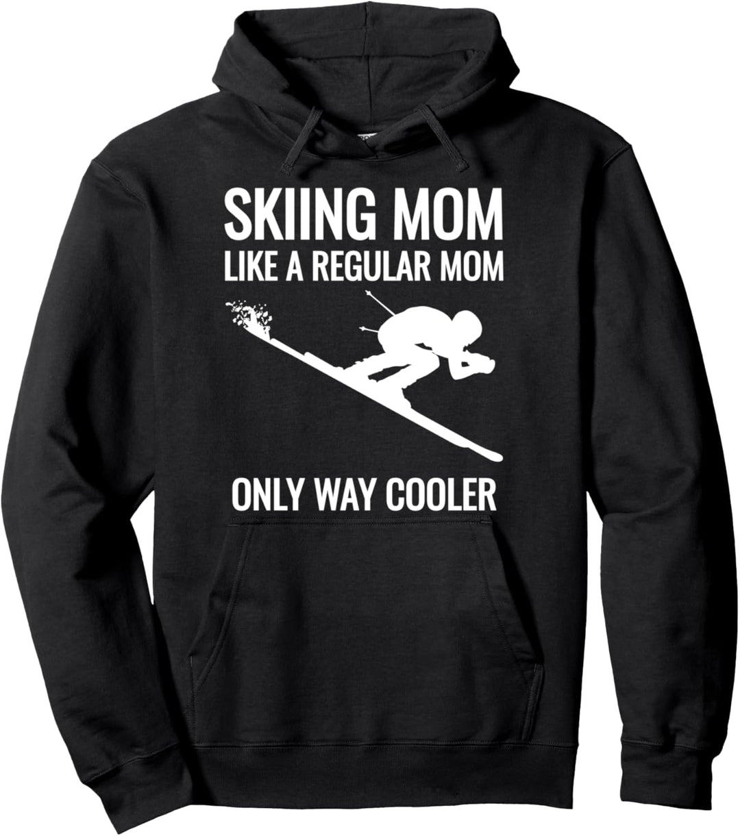 Geschenk für Ski fahrende Mütter für Mütter, die Ski fahren Pullover Hoodie