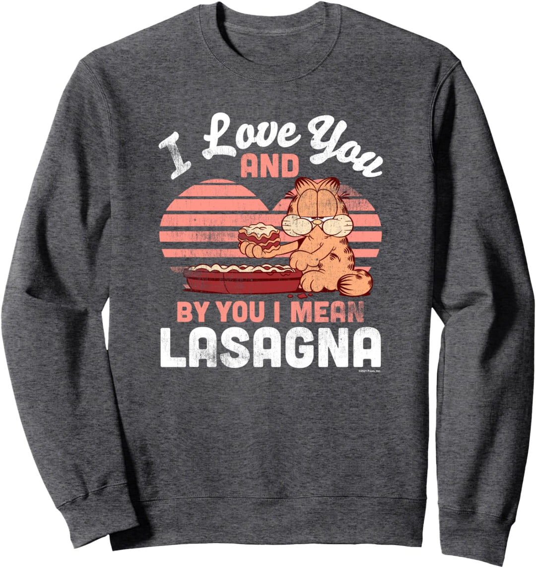 Garfield Valentine's Day Garfield I Love You, Lasagna Sweatshirt