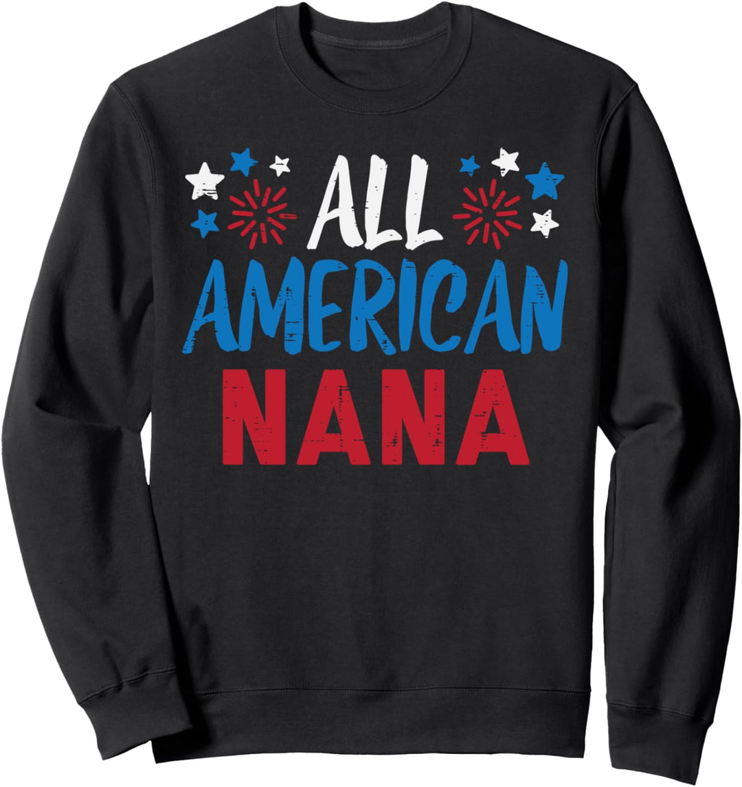 All American Nana Grandma 4th July Matching Family Patriot Sweatshirt