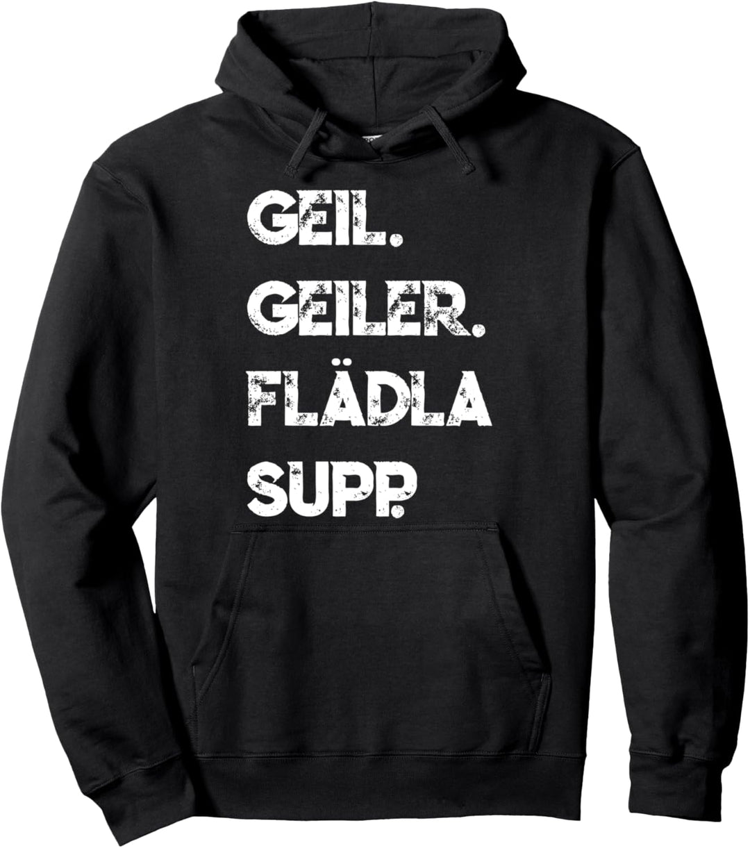 Schwaben Flädlesuppe Schwäbisch Spruch Lustig Suppe T-Shirt Pullover Hoodie