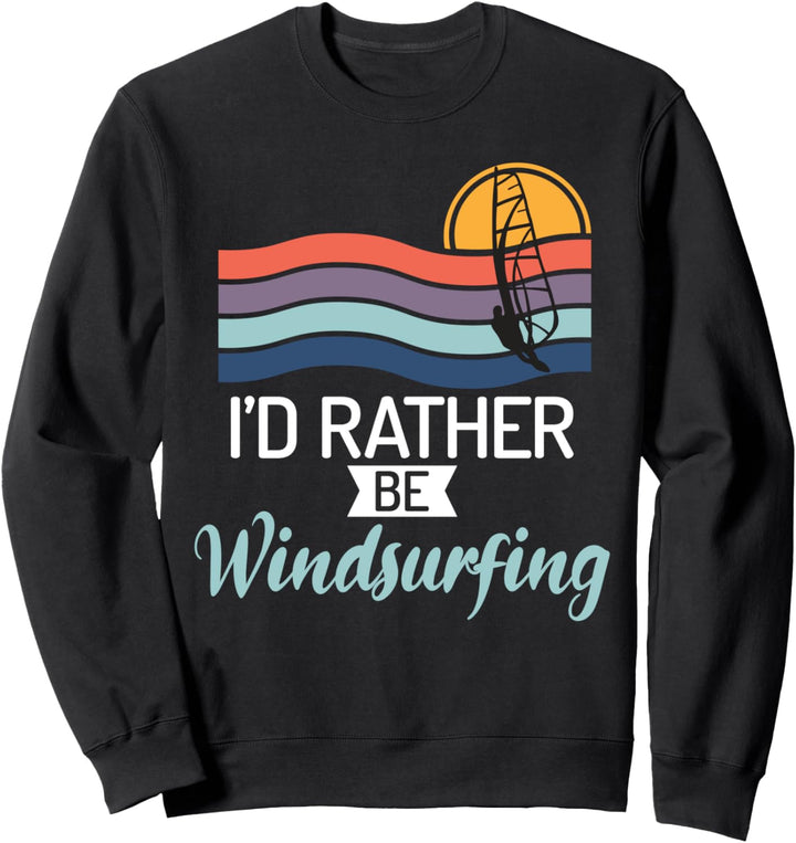 Ich würde eher Windsurfen Sunset Farben Sailboarder Windsurf Sweatshirt