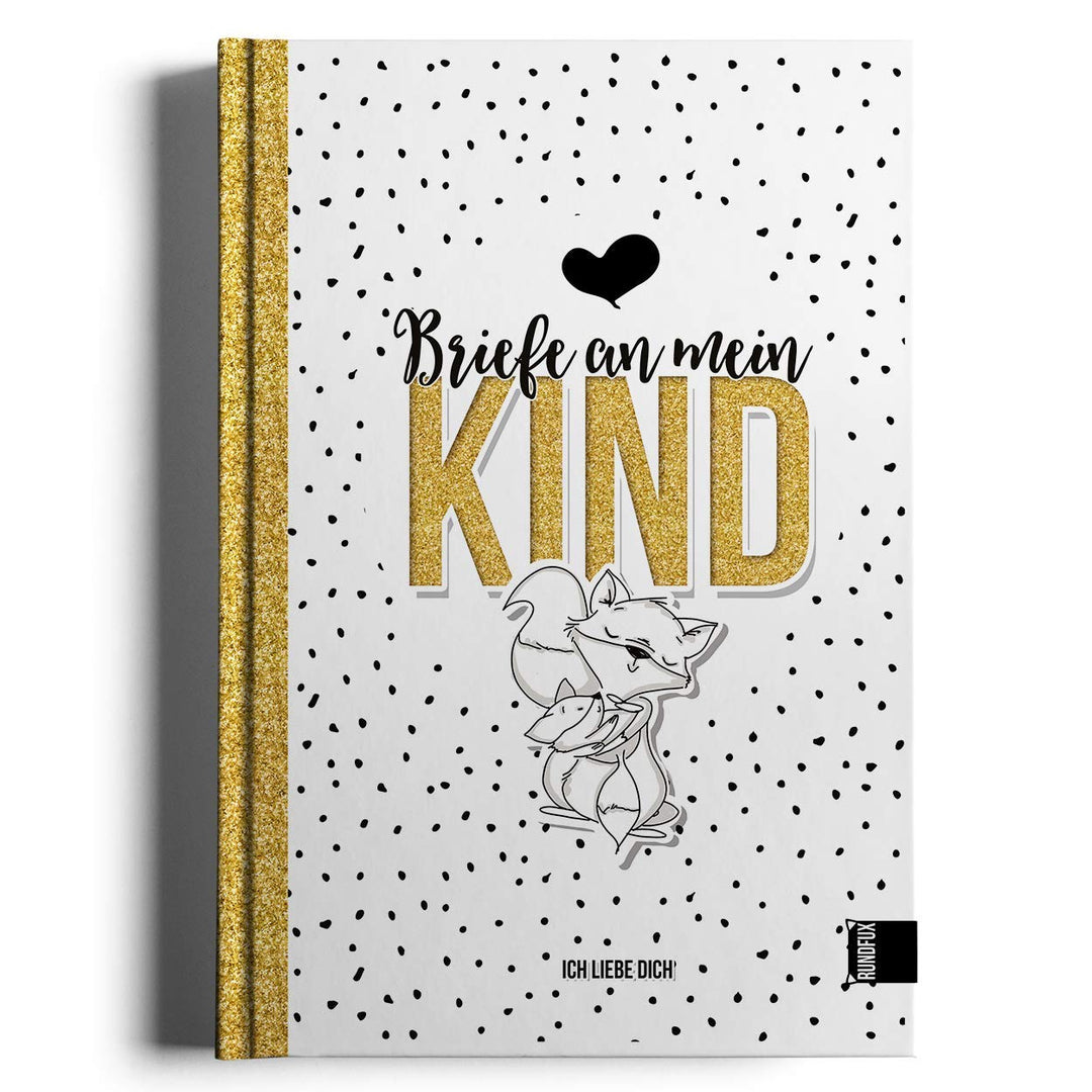 Briefe an mein Kind – Ein Erinnerungsalbum und Tagebuch für Botschaften an den Sohn oder die Tochter