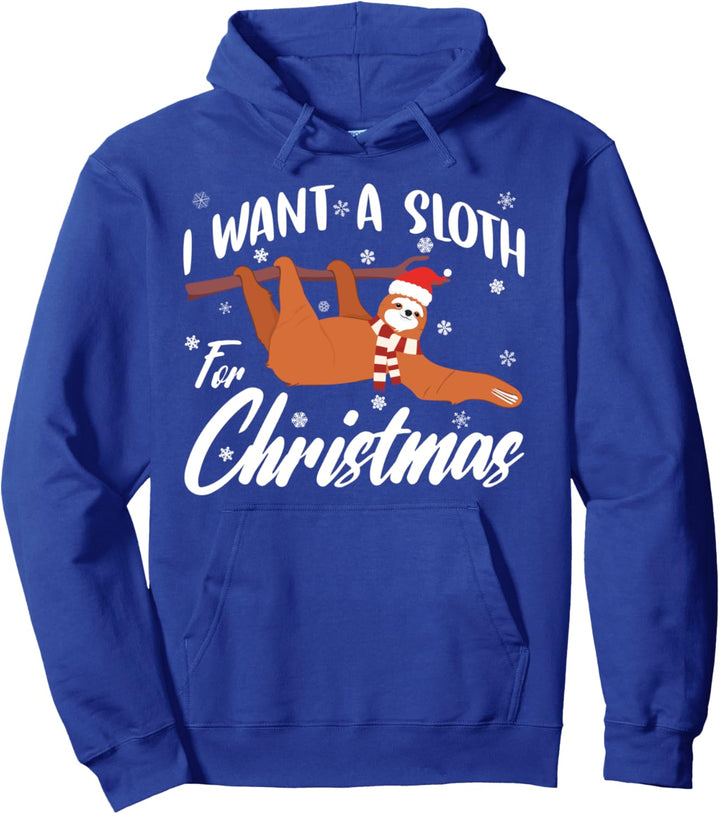 I Want A Sloth For Christmas Shirt Xmas Sloth Pullover Hoodie