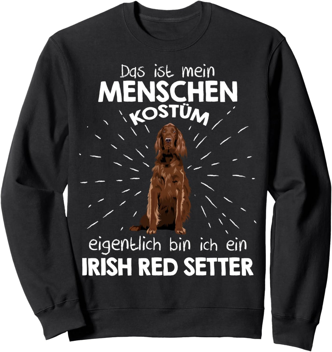 Mein Menschen Kostüm Bin ich ein Irish Red Setter, Halloween Sweatshirt