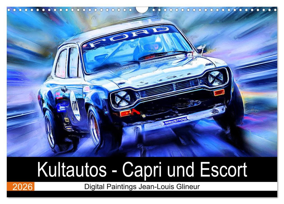 Kultautos - Capri und Escort (Wandkalender 2026 DIN A3 quer), CALVENDO Monatskalender: Autos mit spo