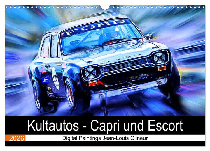 Kultautos - Capri und Escort (Wandkalender 2026 DIN A3 quer), CALVENDO Monatskalender: Autos mit spo