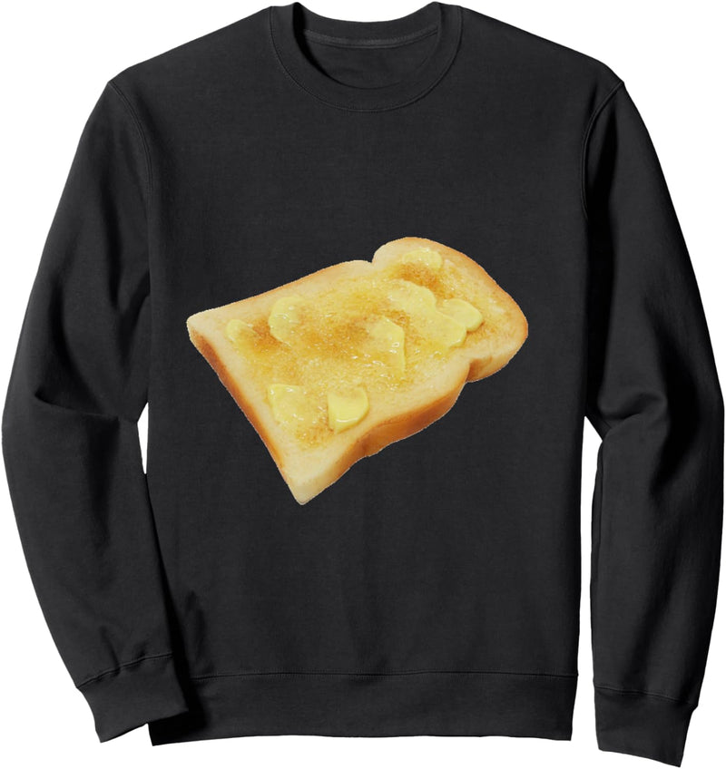 Gebutterter Toast Sweatshirt