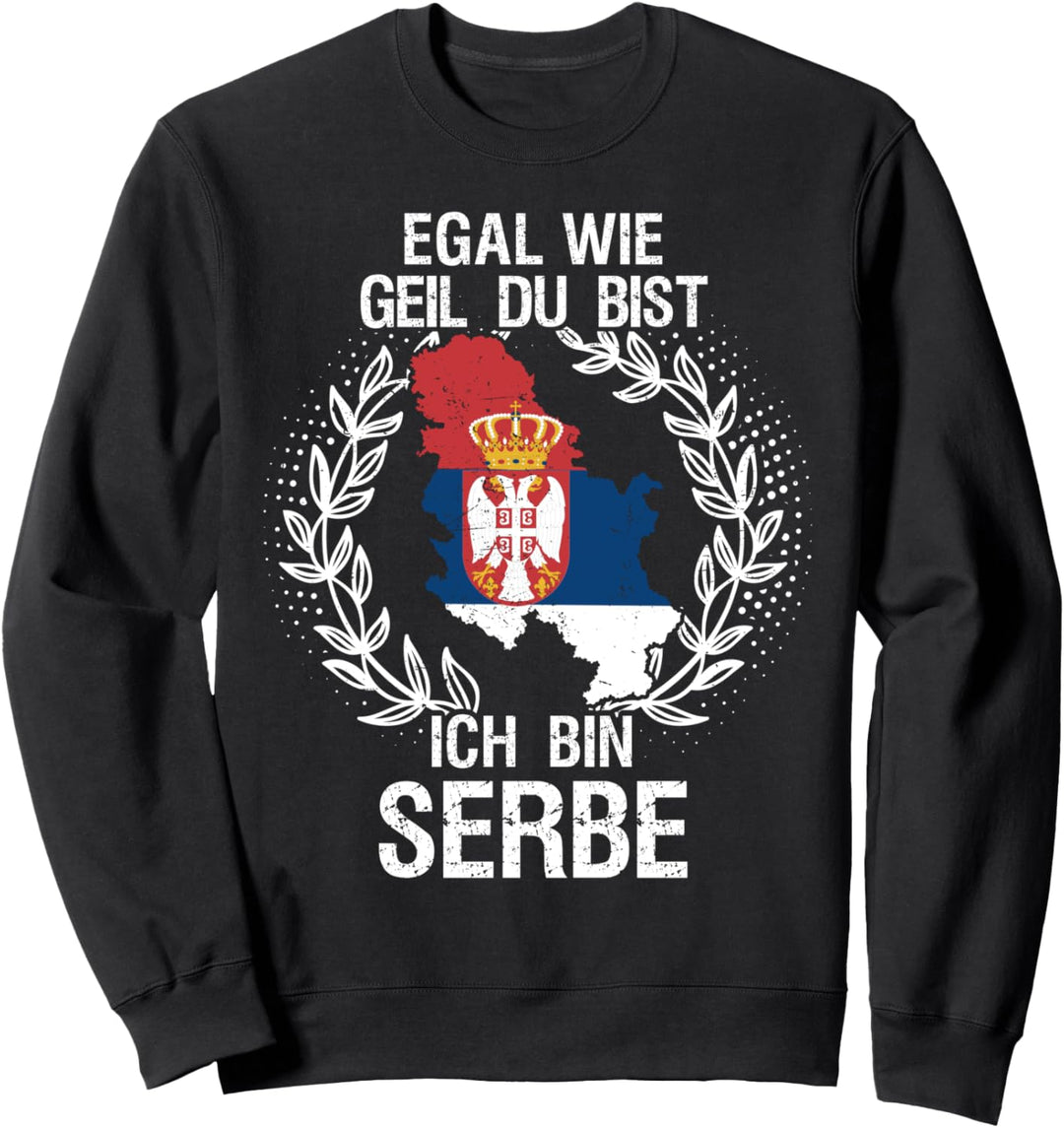 Serben sind cooler! - Serbe Trikot Serbia Serbien Sweatshirt