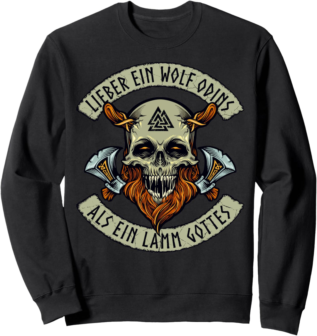 Lieber Ein Wolf Odins Als Ein Lamm Gottes, Schädel Wikinger Sweatshirt