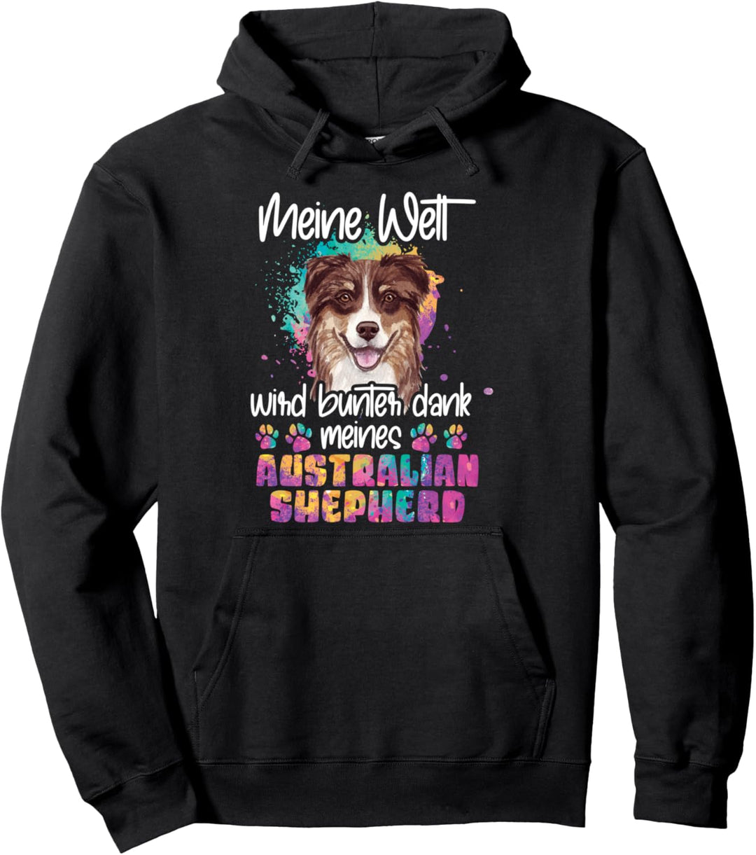 Bunt dank meines Australian shepherd Hund Hunde Hundemama Pullover Hoodie
