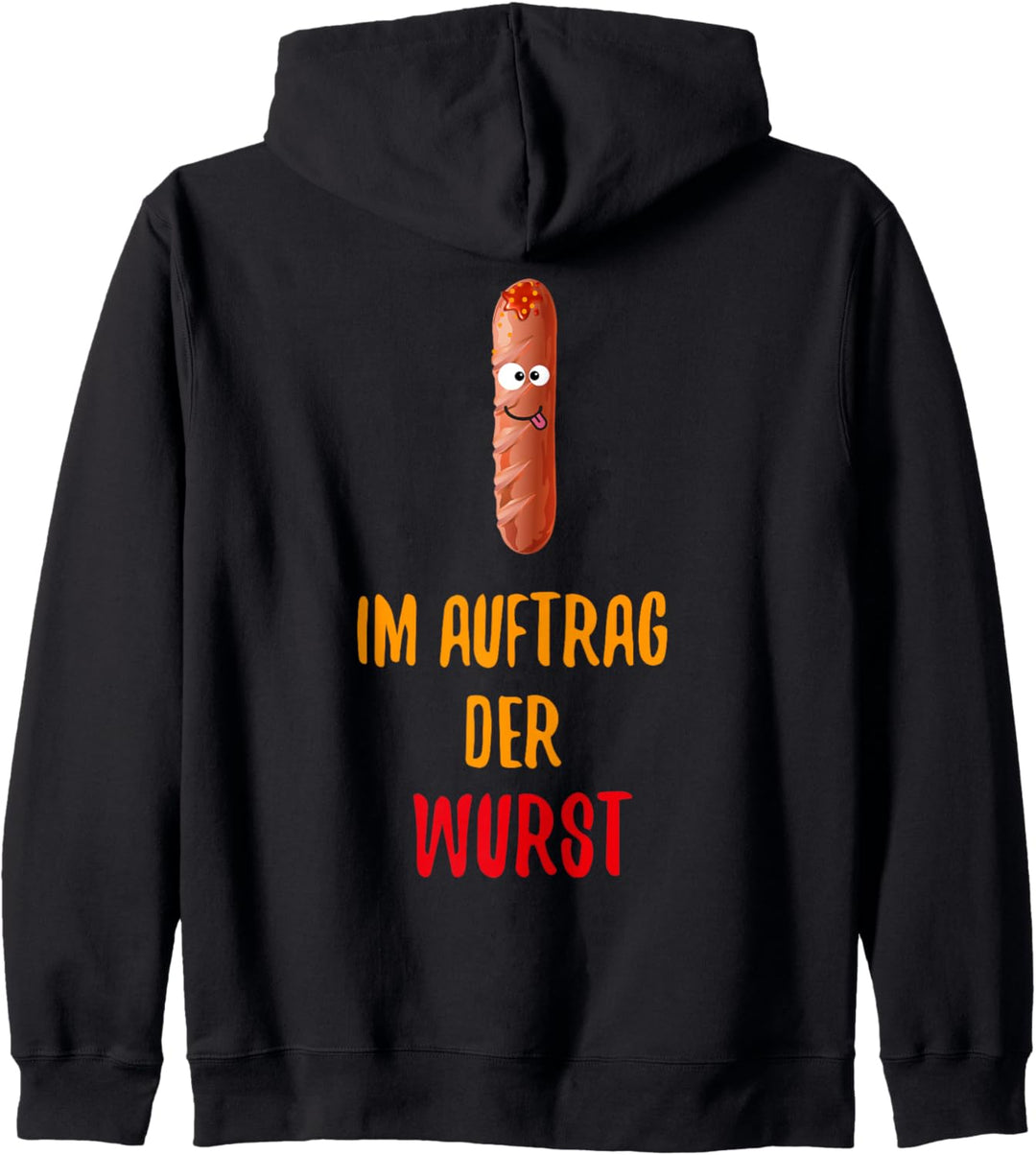 Im Auftrag der Wurst Currywurst Grillen Imbiss Bratwurst Kapuzenjacke