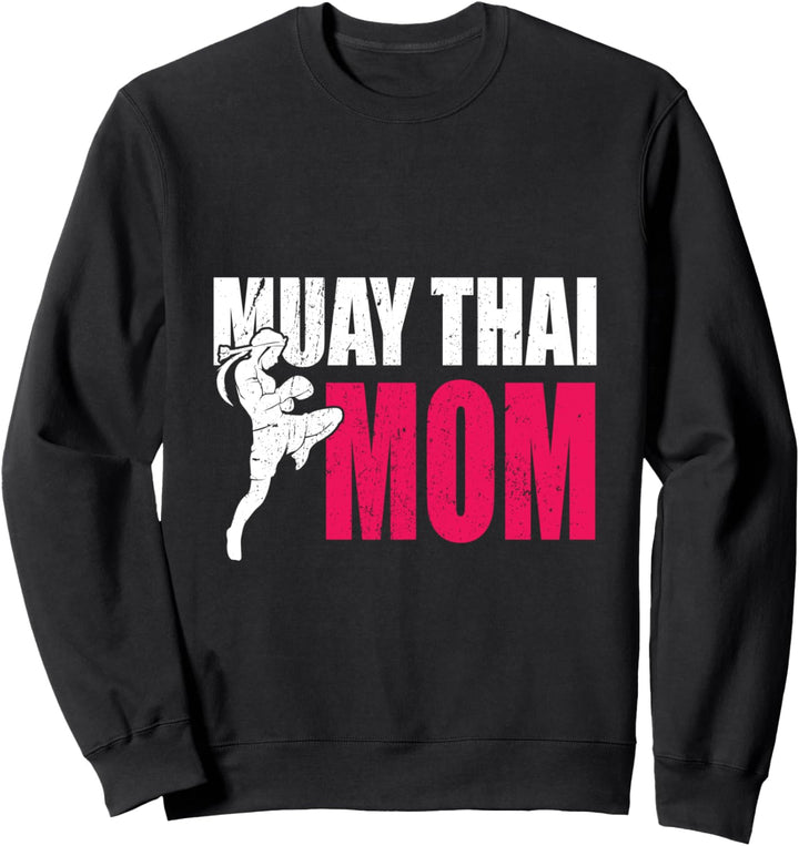 Muay Thai Mama Geschenk Kickboxen MMA Muay Thai Sweatshirt