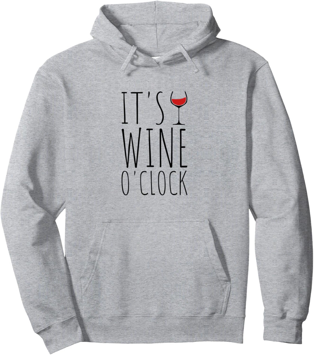 It's Wine O'Clock Wein Spruch Pullover Weinglas Damen Herren Pullover Hoodie