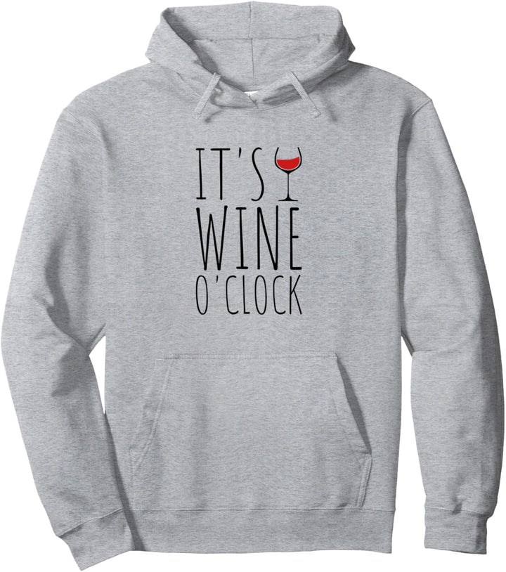 It's Wine O'Clock Wein Spruch Pullover Weinglas Damen Herren Pullover Hoodie