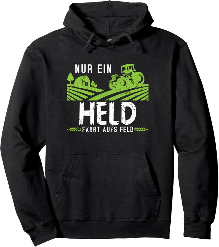 Nur Ein Held Fährt Aufs Feld Pullover Hoodie