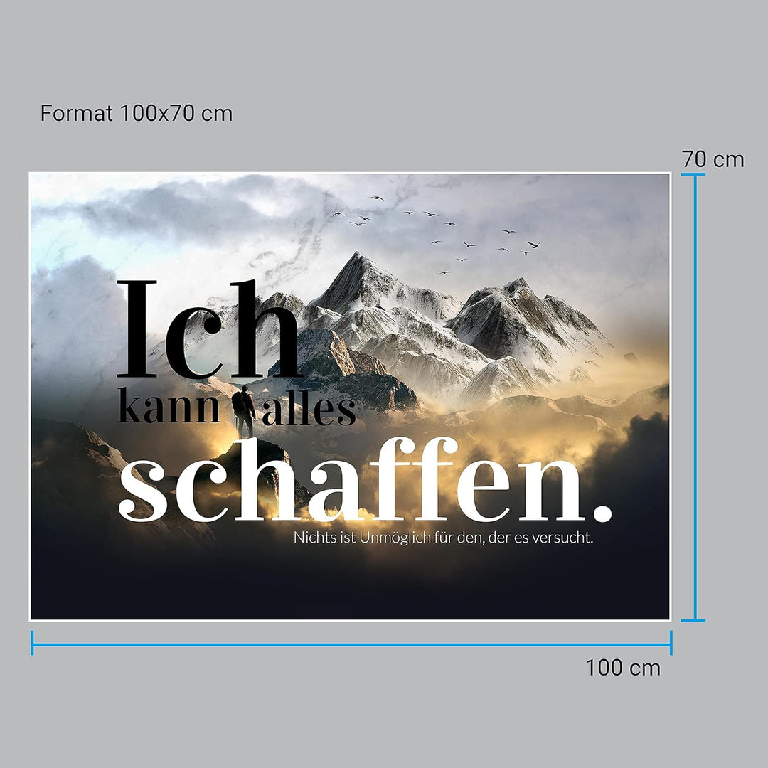 wandmotiv24 Poster als Wanddeko, Grösse 100x70cm, Ich kann Alles schaffen, Berge, Moderne Wanddeko,