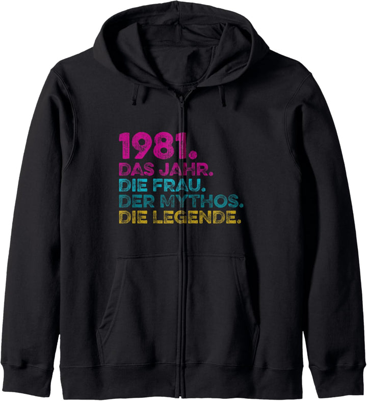 Geburtstag Geschenk Jahrgang 1981 Frau Mythos Legende Kapuzenjacke