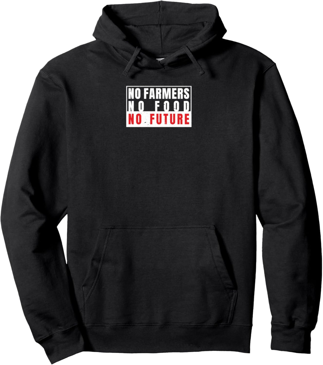 No Farmers No Food No Future Pullover Hoodie