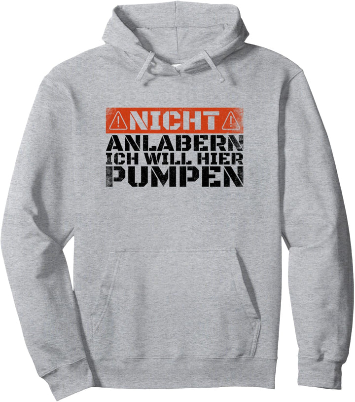 Nicht Anlabern Ich Will Hier Pumpen Fitness Bodybuilder Pullover Hoodie