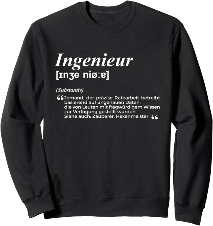 Witzige Definition Wörterbuch Ingenieur Sweatshirt