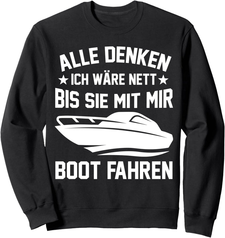 Boot Motorboot Segeln Kapitän Bootsfahrer Sweatshirt