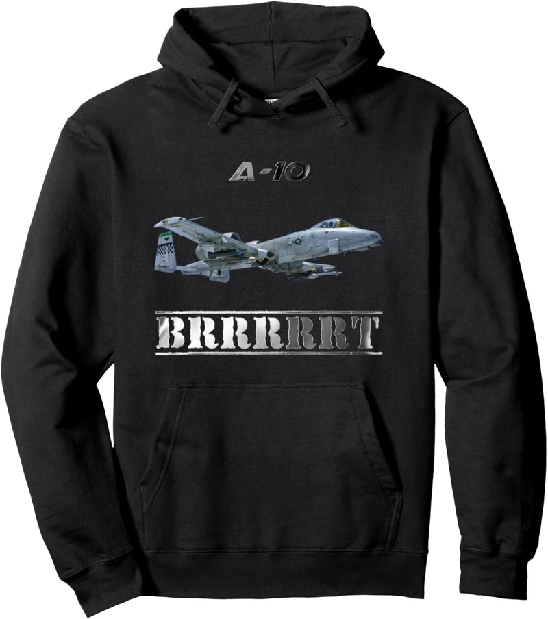 A-10, das Flugzeug mit dem BRRRRT Pullover Hoodie