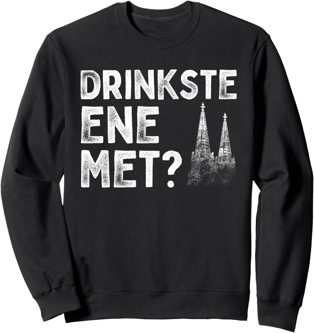 Drinkste Ene Met Kölsche Grundgesetz Karneval Köln Kölsch Sweatshirt