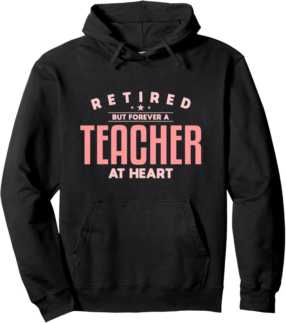 Im Ruhestand aber für immer ein Lehrer im Herzen Pullover Hoodie