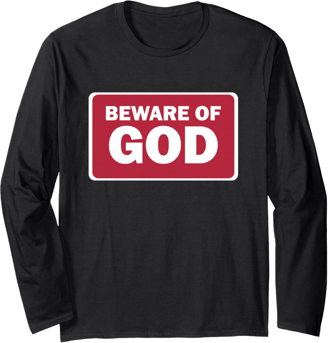 Beware Of God Langarmshirt
