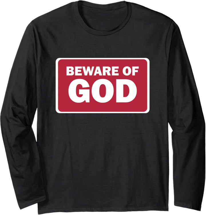 Beware Of God Langarmshirt