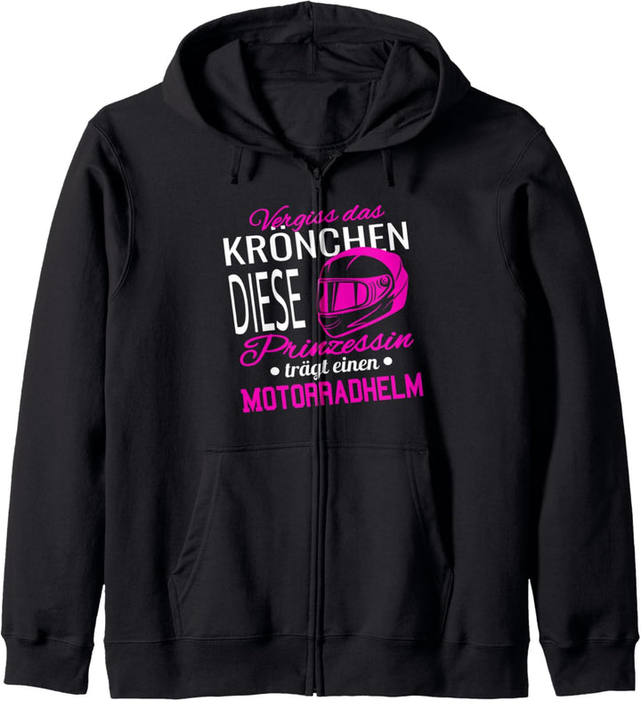 Vergiss Das Krönchen | Prinzessin Motorradhelm Biker Kapuzenjacke