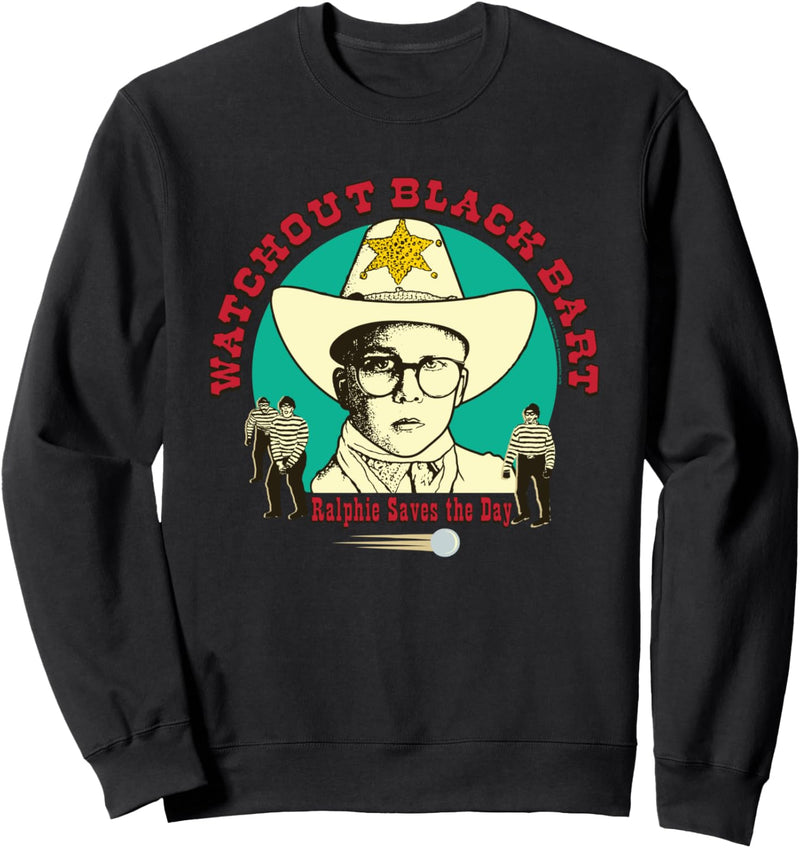 A Christmas Story Watchout Black Bart Weihnachten Sweatshirt