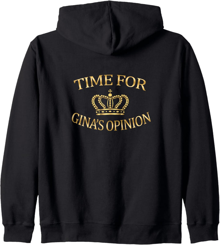 Time for Ginas Opinion Clothes Funny TV Quotes Print Back Kapuzenjacke