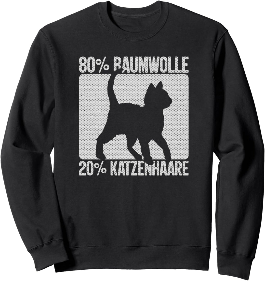 Baumwolle kann jeder - lustiger Katzenhaar Spruch - Katzen Sweatshirt