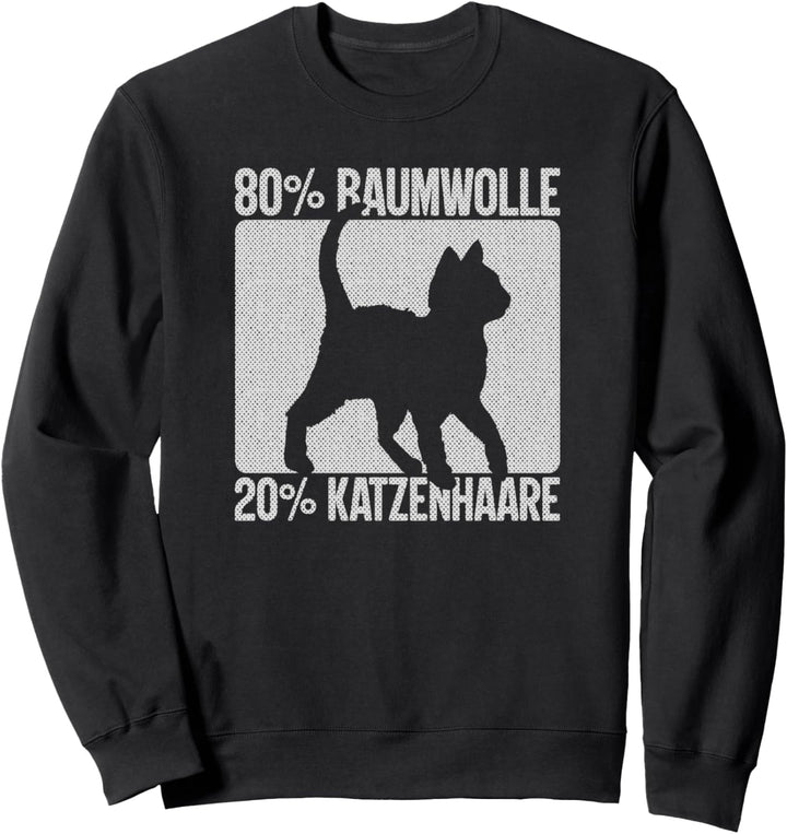 Baumwolle kann jeder - lustiger Katzenhaar Spruch - Katzen Sweatshirt