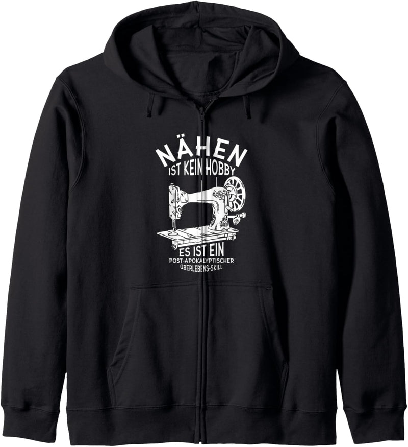 Nähen ist kein Hobby Nähmaschine Kapuzenjacke