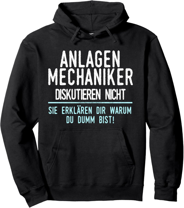 Anlagenmechaniker Geschenk für Arbeitskollegen im Job Pullover Hoodie