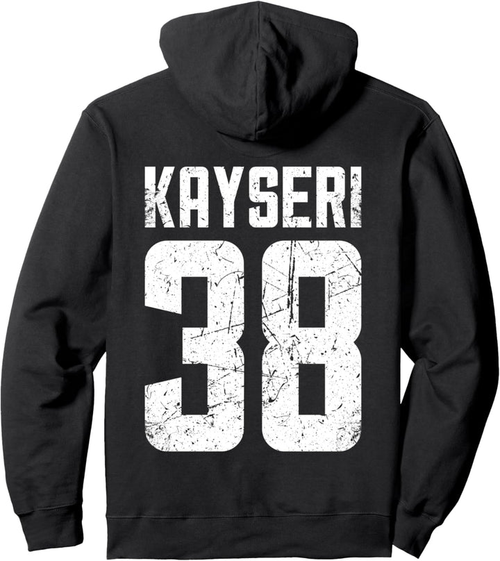 38 Kayseri Türkei Türkiye Melikgazi Talas Develi Yahyali Pullover Hoodie
