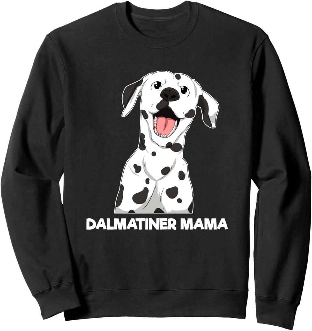 Dalmatiner Mama Hundehalterin Hunde Züchterin Frauchen Sweatshirt